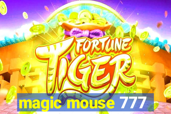 magic mouse 777